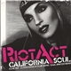 Riot Act - California Soul